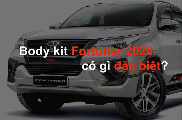 Có gì đặc biệt trong gói độ body kit Fortuner 2020 mới nhất của RBS?
